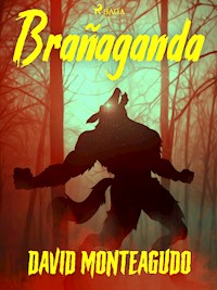 Brañaganda - David Monteagudo - ebook