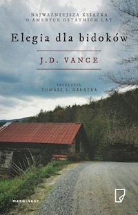 Elegia dla bidoków - J.D. Vance - książka
