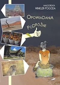 Opowiadania podróżne - Małgorzata Winkler-Pogoda - ebook + książka