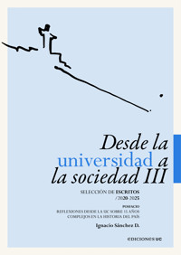 Desde la universidad a la sociedad III - Ignacio Sánchez D. - ebook