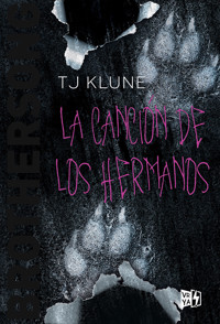 La canción de los hermanos - T. J. Klune - ebook