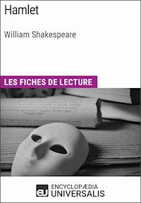 Hamlet de William Shakespeare - Encyclopaedia Universalis - ebook