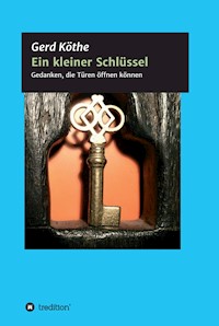 Ein kleiner Schlüssel - Gerd Köthe - ebook