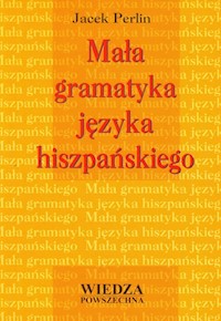 Mała gramatyka języka hiszpańskiego - Perlin Jacek - książka