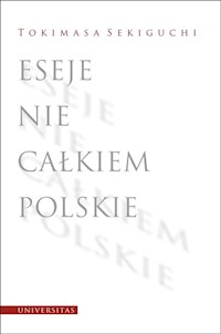 Eseje nie całkiem polskie - Sekiguchi Tokimasa - książka