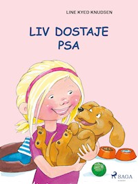 Liv i Emma. Liv i Emma: Liv dostaje psa - Line Kyed Knudsen - ebook + audiobook