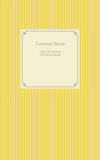 Leben und Ansichten des Tristram Shandy - Laurence Sterne - ebook