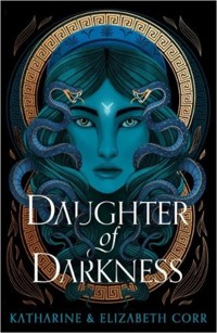 Daughter of Darkness - Corr Katharine, Corr Elizabeth - książka