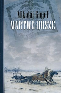 Martwe dusze twarda - Mikołaj Gogol - książka