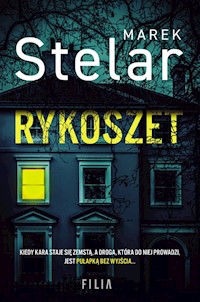 Rykoszet - Marek Stelar - ebook + audiobook + książka