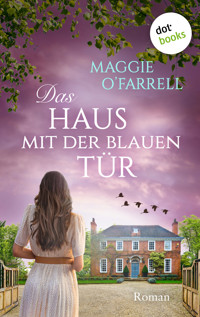 Das Haus mit der blauen Tür - O’Farrell Maggie - ebook