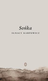 Sońka - Ignacy Karpowicz - ebook + książka