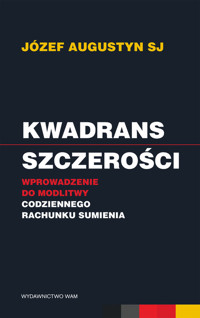 Kwadrans szczerości - Józef Augustyn - książka