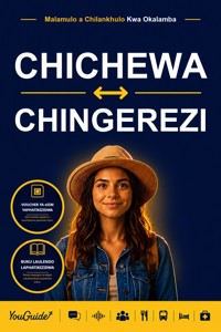 The Language Guide for Travelers - Chichewa to English - YouGuide - ebook