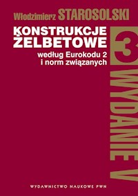 Konstrukcje żelbetowe według Eurokodu 2 i norm związanych Tom  3 - Starosolski Włodzimierz - książka