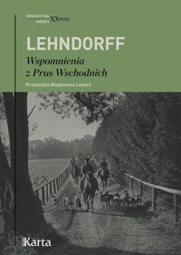 Wspomnienia z Prus Wschodnich - Hans von Lehndorff - ebook + książka