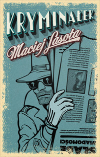 Kryminałek - Lasota Maciej - ebook + audiobook + książka