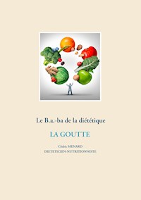 Le B.a.-ba diététique de la goutte - Menard Cédric - ebook