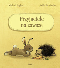 Przyjaciele na zawsze - Michael Engler - książka