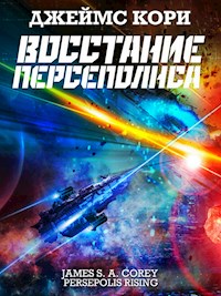 Восстание Персеполиса - Джеймс Кори - ebook