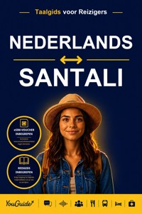 The Language Guide for Travelers - Dutch to Santali - YouGuide - ebook