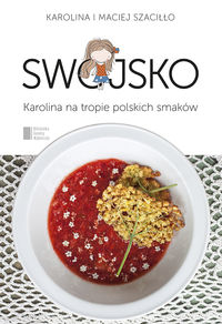 Swojsko - Szaciłło  Karolina, Szaciłło Maciej - książka