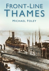 Front-Line Thames - Michael Foley - ebook