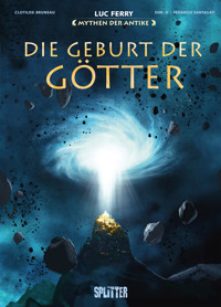 Mythen der Antike: Die Geburt der Götter - Luc Ferry - ebook