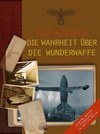 Die Wahrheit über die Wunderwaffe, Teil 1 - Igor Witkowski - ebook