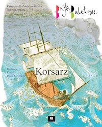 Bajki baletowe Korsarz - Gardzińska-Kubała Katarzyna K., Rybicki Tadeusz - książka