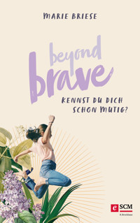 Beyond Brave - Marie Briese - ebook