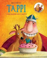 Tappi i urodzinowe ciasto - Marcin Mortka - książka