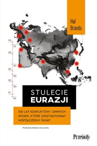 Stulecie Eurazji - Brands Hal - książka