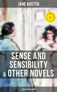 Sense and Sensibility & Other Novels - 4 Books in One Edition - Jane Austen  - ebook
