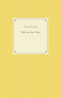Brief an den Vater - Franz Kafka - ebook