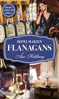 Hotel marzeń Flanagans - Hellberg Asa - ebook + książka
