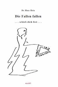Die Fallen fallen - Hans Hein - ebook