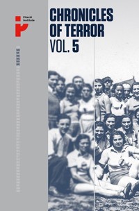 Chronicles of Terror. Vol. 5. Auschwitz-Birkenau Life in the factory of death - zbiorowa praca - książka
