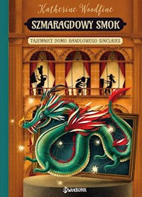 Szmaragdowy smok - Woodfine Katherin - książka