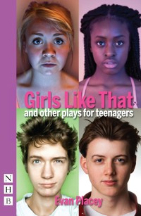 Girls Like That and other plays for teenagers - Evan Placey - ebook