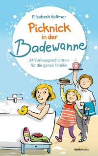 Picknick in der Badewanne - Elisabeth Vollmer - ebook