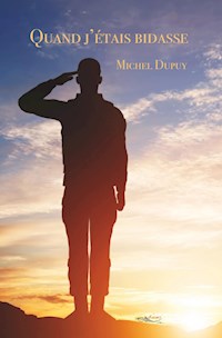 Quand j’étais bidasse - Michel Dupuy - ebook