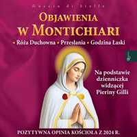 Objawienia w Montichiari (mp3) - Goccia di Stelle - audiobook
