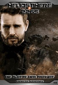 Heliosphere 2265 - Band 48: Die Flotte der Freiheit - Suchanek Andreas - ebook