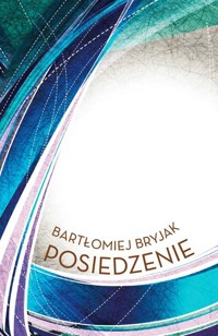 Posiedzenie - Bryjak Bartłomiej - książka