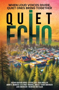 Quiet Echo - Collaborative Masterpiece of a Group of Writers - ebook