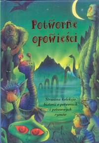 Potworne opowieści - praca zbiorowa - ebook