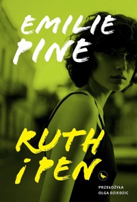 Ruth i Pen - Emilie Pine - ebook + książka