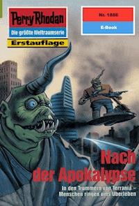 Perry Rhodan 1886: Nach der Apokalypse -  Susan Schwartz - ebook