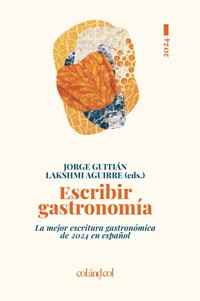 Escribir gastronomía 2024 -  - ebook